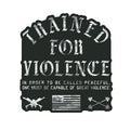 Trained for Violence - Sticker